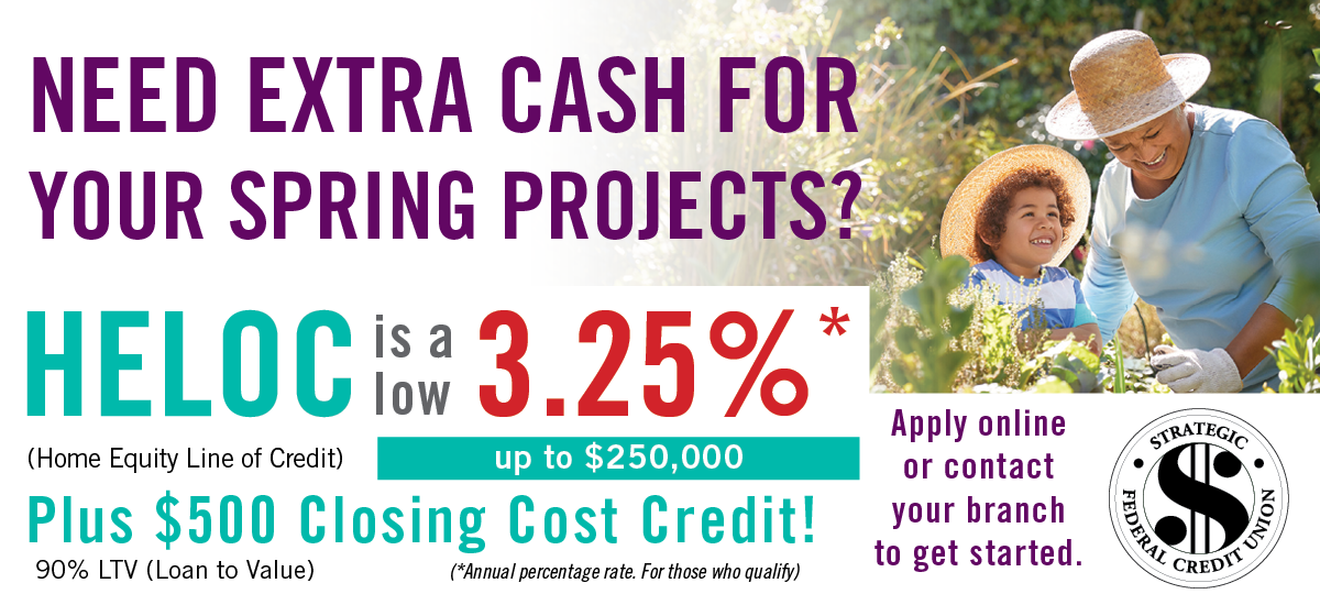 Need extra cash for your spring projects? HELOC as low as 3.25%